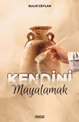 Kendini Mayalamak