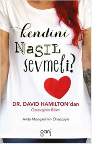 Kendini Nasıl Sevmeli ?