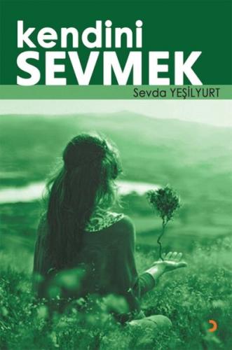 Kendini Sevmek