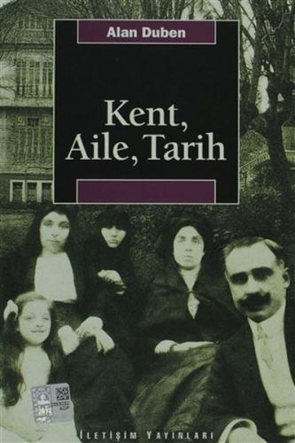 Kent,Aile,Tarih