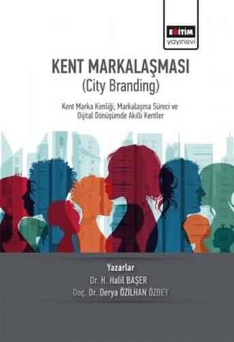 Kent Markalaşması (City Branding)