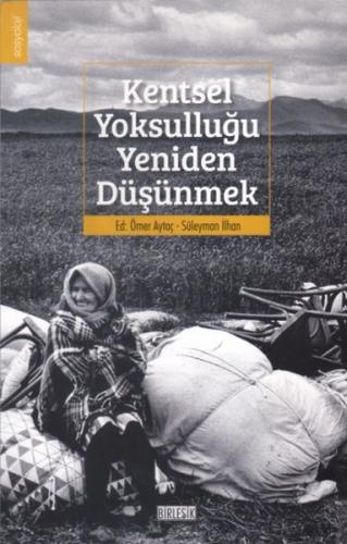 Kentsel Yoksulluğu Yeniden Düşünmek