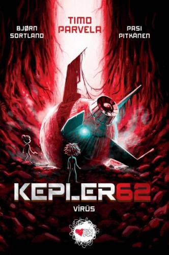 Kepler 62: Virüs