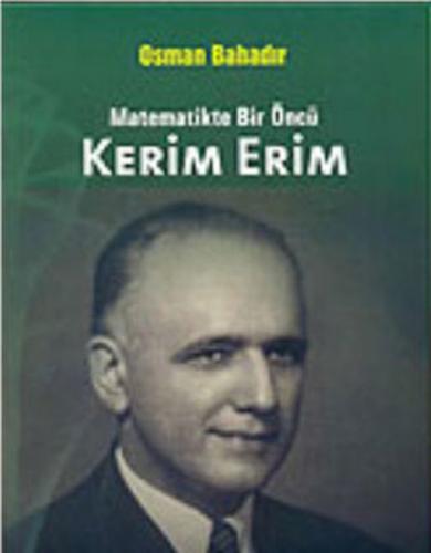 Kerim Erim Matematikte Bir Öncü