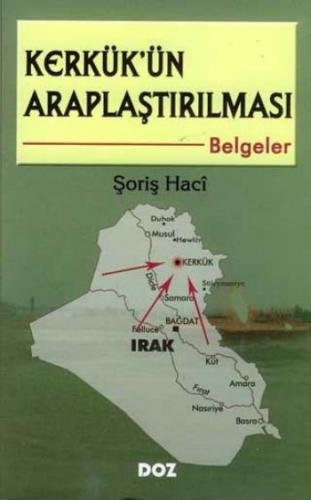 Kerkük’ün Araplaştırılması - Belgeler