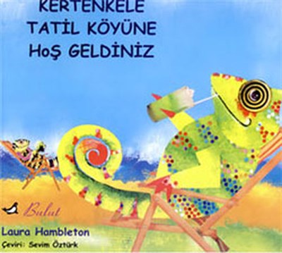 Kertenkele Tatil Koyüne Hoşgeldiniz