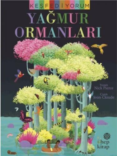 Keşfediyorum: Yağmur Ormanları