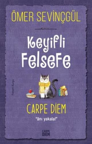 Keyifli Felsefe: Carpe Diem