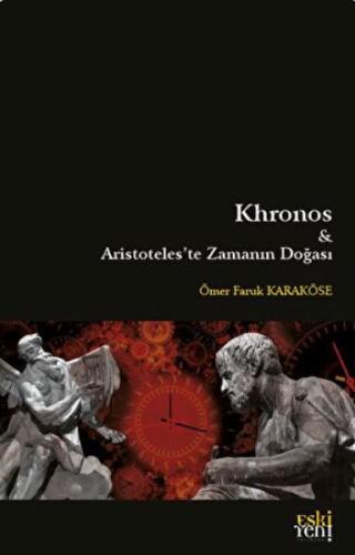 Khronos ve Aristoteles'te Zamanın Doğası