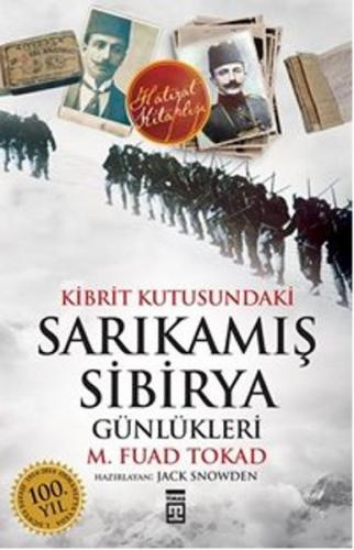 Kibrit Kutusundaki Sarıkamış - Sibirya Günlükleri (1915-1918)