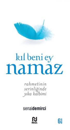 Kıl Beni Ey Namaz