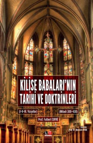 Kilise Babaları'nın Tarihi ve Doktrinleri