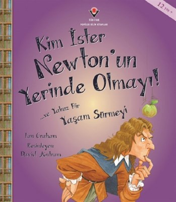 Kim İster Newton’un Yerinde Olmayı!