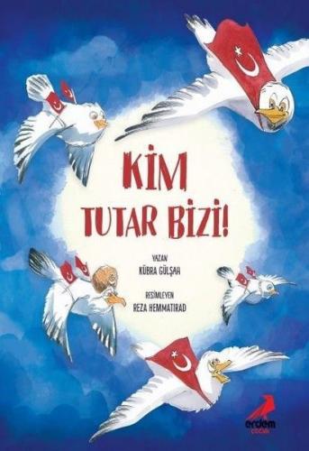 Kim Tutar Bizi