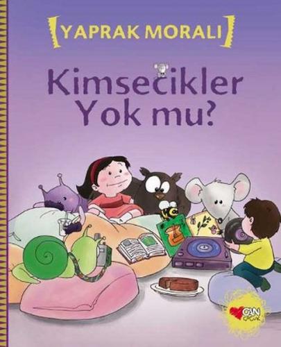 Kimsecikler Yok mu?