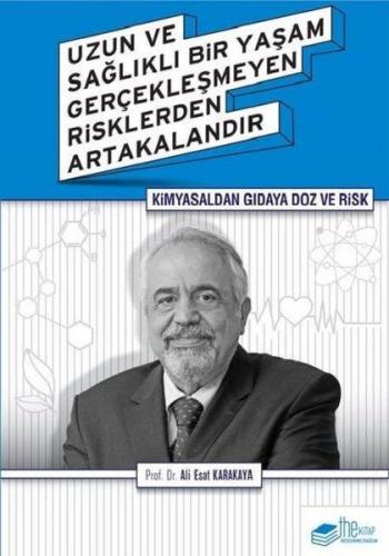 Kimyasaldan Gıdaya Doz ve Risk