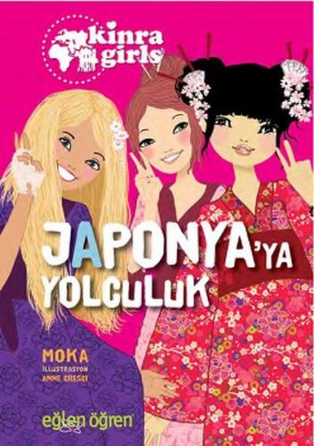 Kinra Girls 5 - Japonyaya Yolculuk