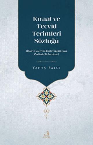 Kıraat ve Tecvid Terimleri Sözlüğü