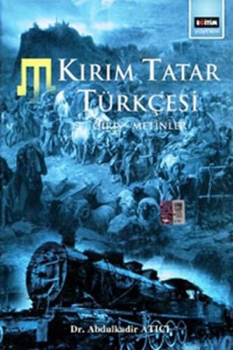 Kırım Tatar Türkçesi (Giriş-Metinler)