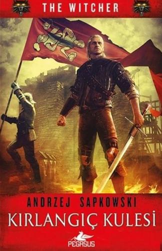 Kırlangıç Kulesi The Witcher Serisi 6 Andrzej Sapkowski