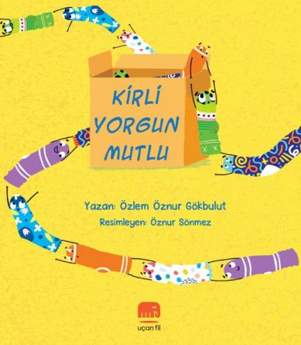 Kirli Yorgun Mutlu