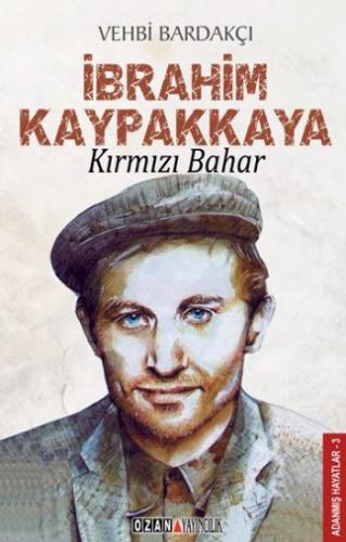 Kırmızı Bahar - İbrahim Kaypakkaya