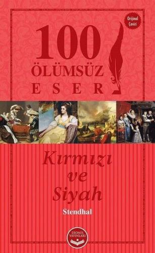 Kırmızı ve Siyah - 100 Ölümsüz Eser