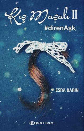 Kış Masalı 2 #direnAşk