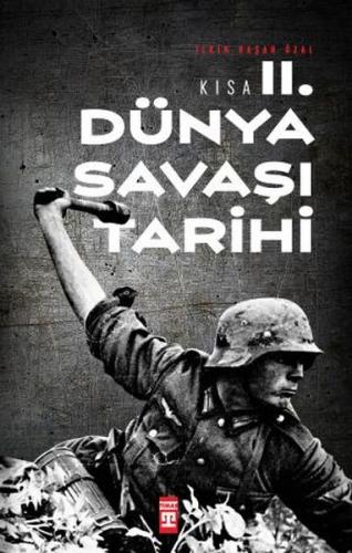 Kısa İkinci Dünya Savaşı Tarihi