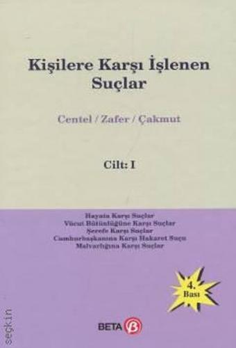 Kişilere Karşı İşlenen Suçlar Cilt:1