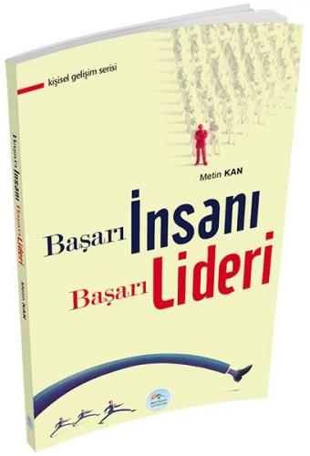 Kişisel Gelişim Serisi - Başarı İnsanı Başarı Lideri