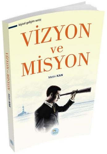 Kişisel Gelişim Serisi - Vizyon ve Misyon