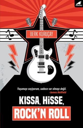 Kıssa, Hisse, Rock'n Roll