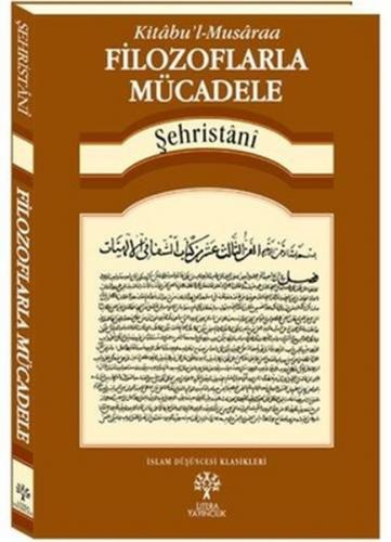 Kitabul-Musaraa - Filozoflarla Mücadele