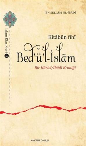 Kitabün Fihi Bedül-İslam - Bir Harici / İbadi Kroniği