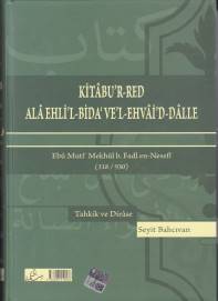 Kitabu'r-Red Ala Ehlil-Bida vel-Ehvaid-Dalle (Arapça)