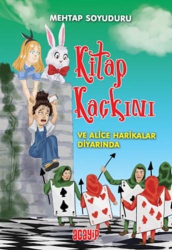 Kitap Kaçkını 2 - Alice Harikalar Diyarında