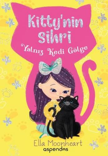 Kitty'nin Sihri - Yalnız Kedi Gölge