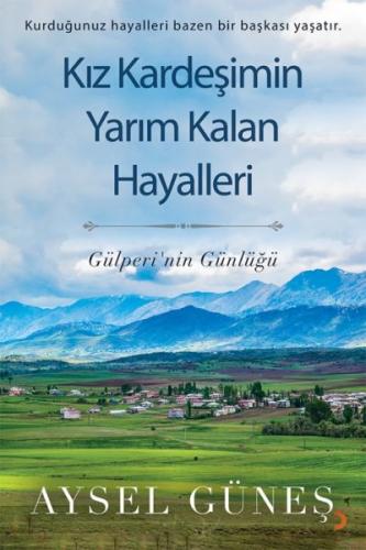 Kız Kardeşimin Yarım Kalan Hayalleri