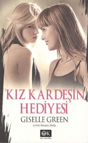 Kız Kardeşin Hediyesi