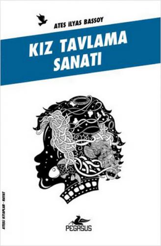 Kız Tavlama Sanatı