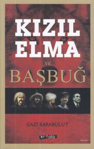 Kızıl Elma ve Başbuğ