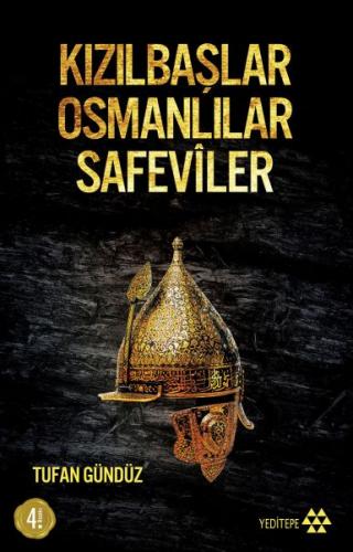 Kızılbaşlar Osmanlılar Safeviler