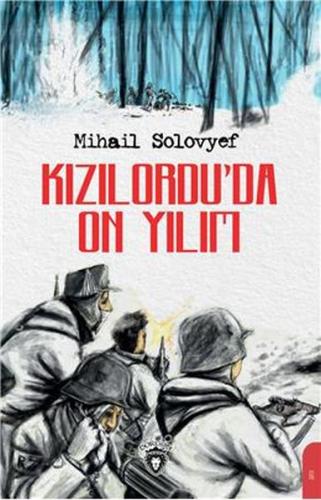 Kızılordu’da On Yılım