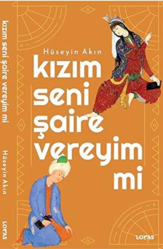 Kızım Seni Şaire Vereyim mi