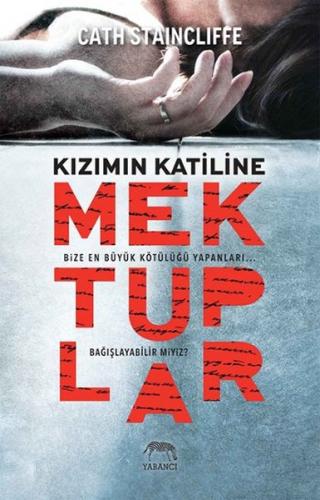 Kızımın Katiline Mektuplar