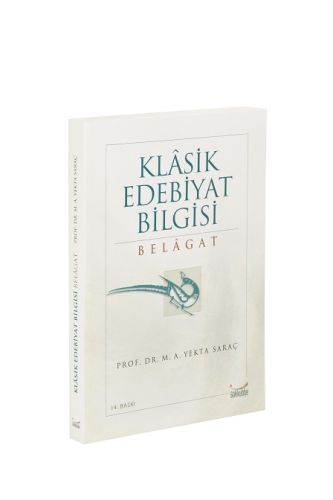 Klasik Edebiyat Bilgisi: Belagat