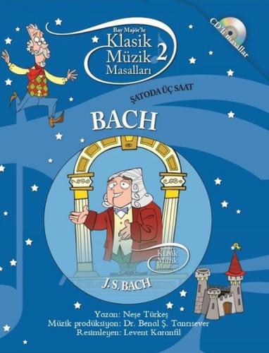 Klasik Müzik Masalları (Cd'li) - Bach