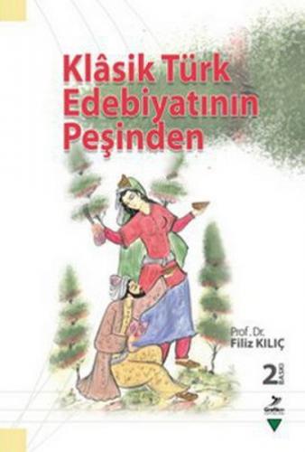 Klasik Türk Edebiyatının Peşinden