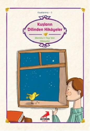 Klasiklerimiz 3 - Kuşların Dilinden